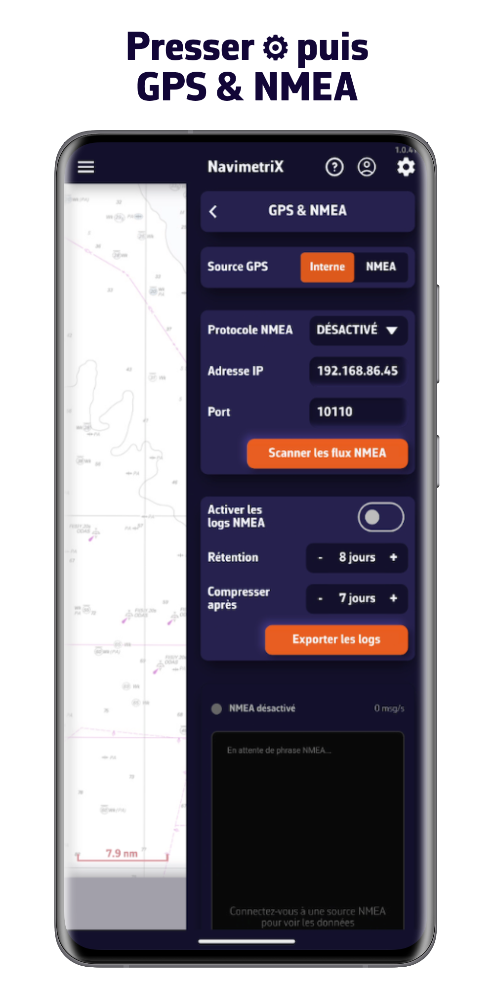 Press Settings then GPS & NMEA